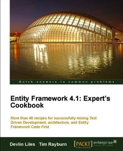 Entity Framework 4.1 : Expert's Cookbook
